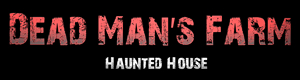 Dead Man's Farm Haunted House